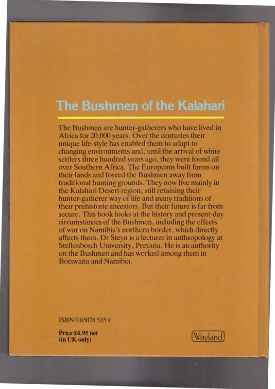 The Bushmen of the Kalahari - H.P. Steyn