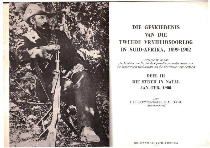 Die Geskiedenis van die Tweede Vryheidsoorlog in Suid-Afrika, 1899-1902 (Deel 3)