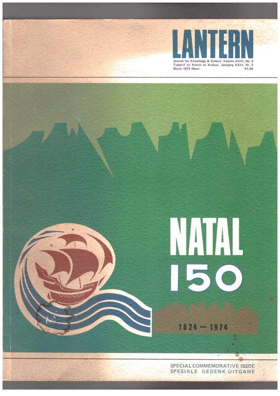 Natal 150, 1824-1974, Special commemorative Issue, Lantern Journal March 1974