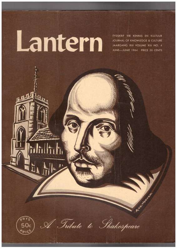 Lantern Journal / Tydskrif vir kennis en kultuur, A Tribute to Shakespeare, Ons rotskuns, etc..
