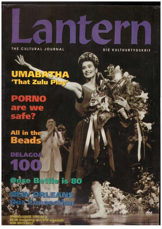 Lantern The Cultural Journal / Die kultuurtydskrif,   Delagoa 100, Bettie Cilliers-Barnard, etc..