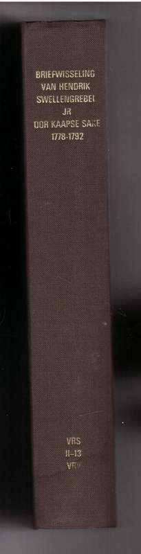 Briefwisseling van Hendrik Swellengrebel JR oor Kaapse Sake, 1778-1792