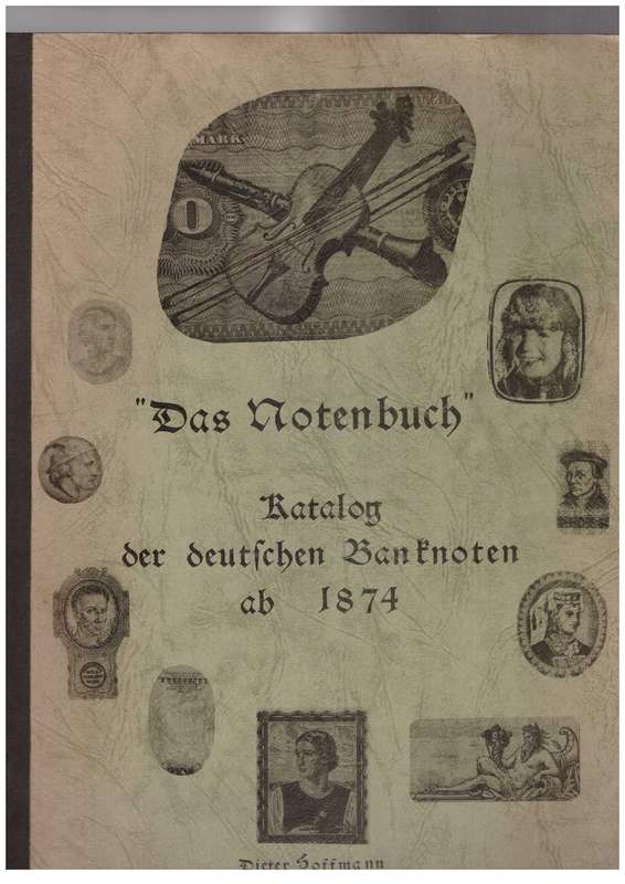 Das Notenbuch Katalog der deutchen Banknoten ab 1874