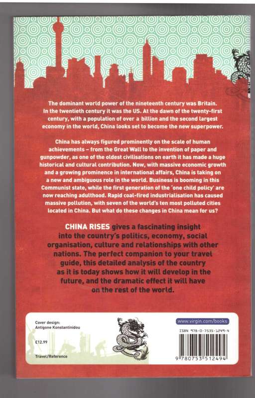 China Rises, How China's Astonishing Growth Will Change the World