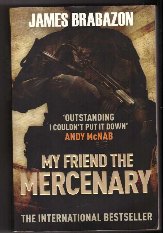 My Friend the Mercenary (James Brabazon)