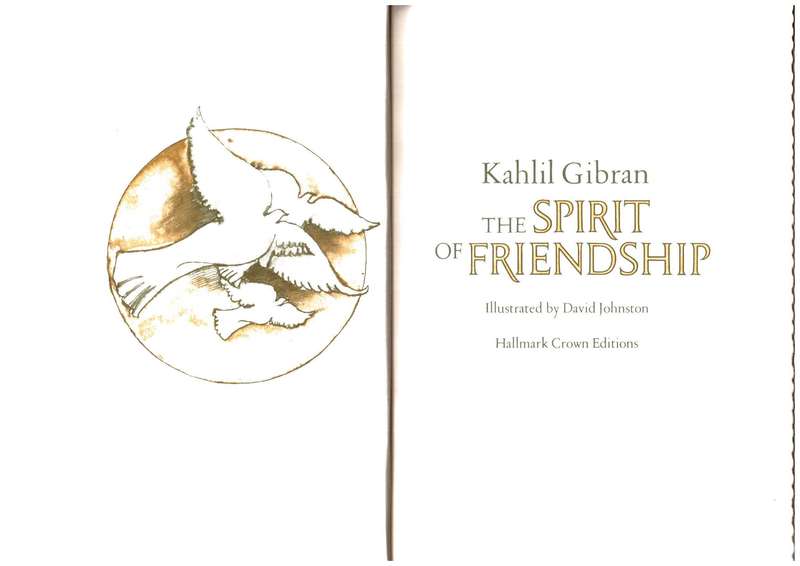 The Spirit of Friendship, Kahlil Gibran