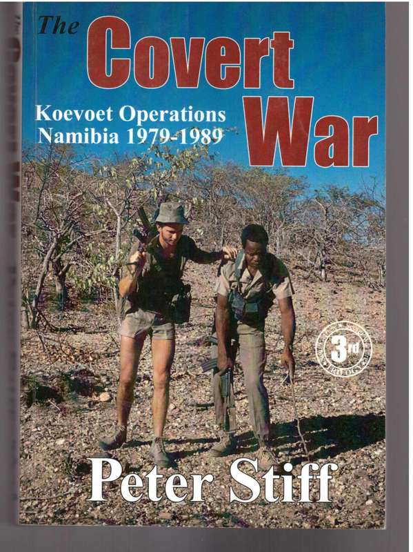 Covert War Koevoet Operations Namibia 1979-1989