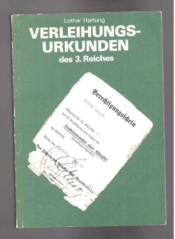 Verleihungs Urkunden des 3. Reiches (Award documents of the Third Reich)