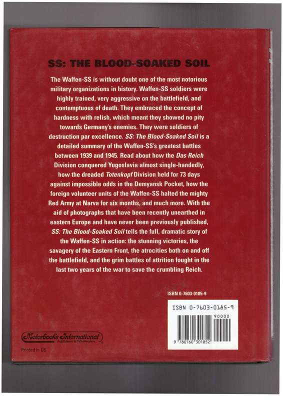 SS: The Blood Soaked Soil, The Battles of the Waffen-SS