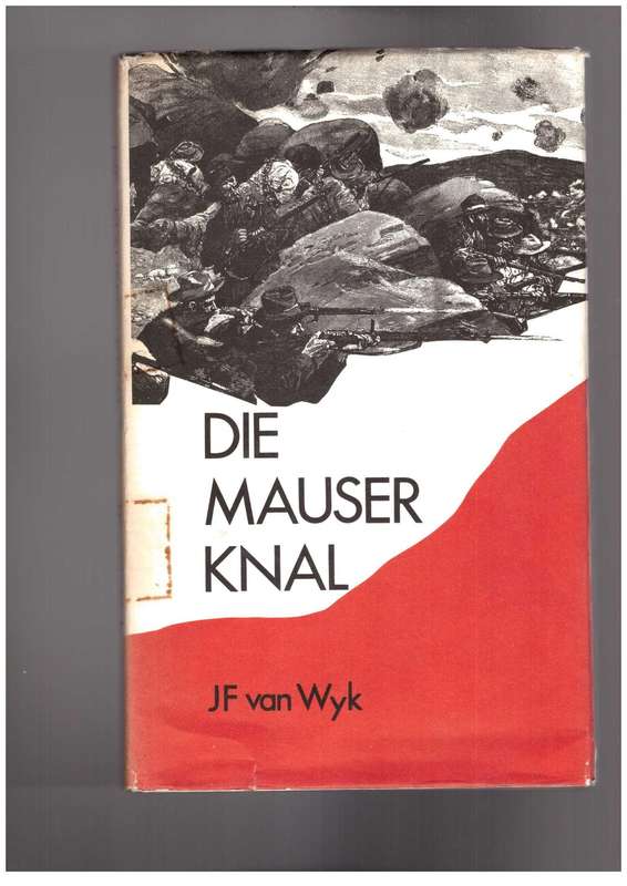 Die Mauser Knal (J.F. van Wyk)
