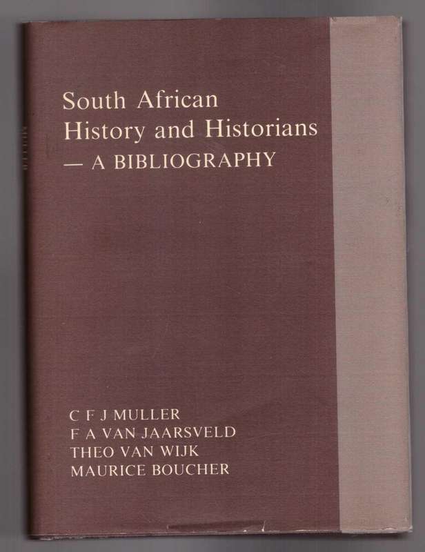 South African History and Historians  A Bibliography