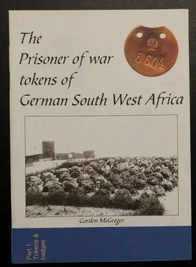 The Prisoner of War tokens of German South West Africa