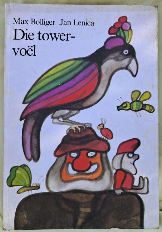 Die Towervoel - Max Bolliger