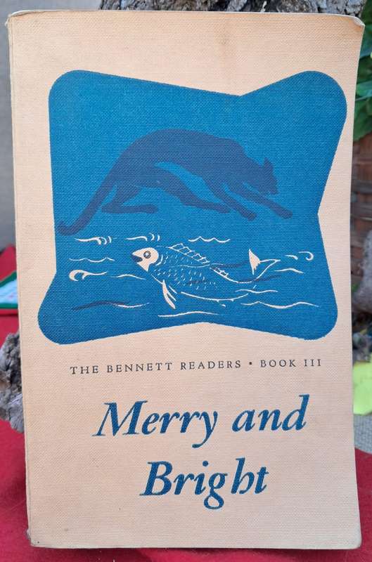 Merry and Bright - The Bennett Readers Book III (1964)