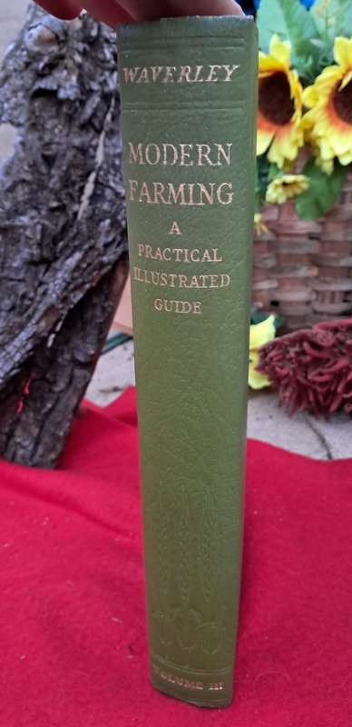 Modern Farming - A Practical Illustrated Guide (De Luxe) (1950)