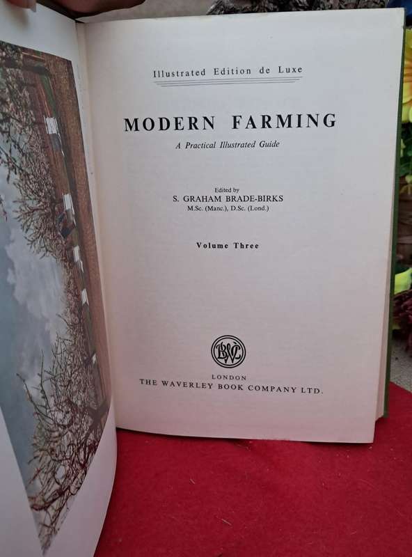 Modern Farming - A Practical Illustrated Guide (De Luxe) (1950)