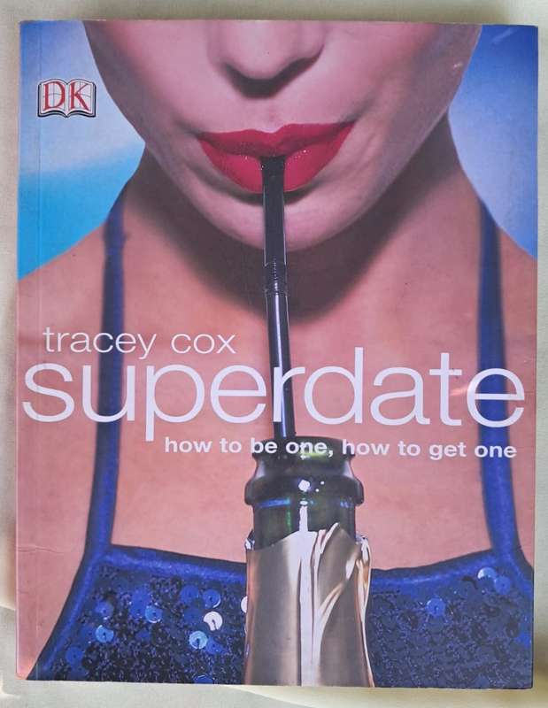 Superdate - How to be one, how to get one (2005)