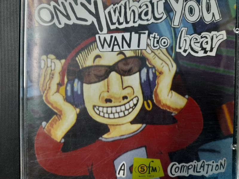 Only what you want to hear