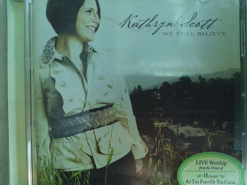 Kathryn Scott - We Still Believe