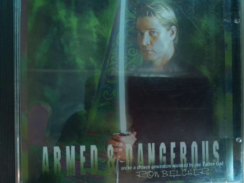 Ron Belcher - Armed & Dangerous