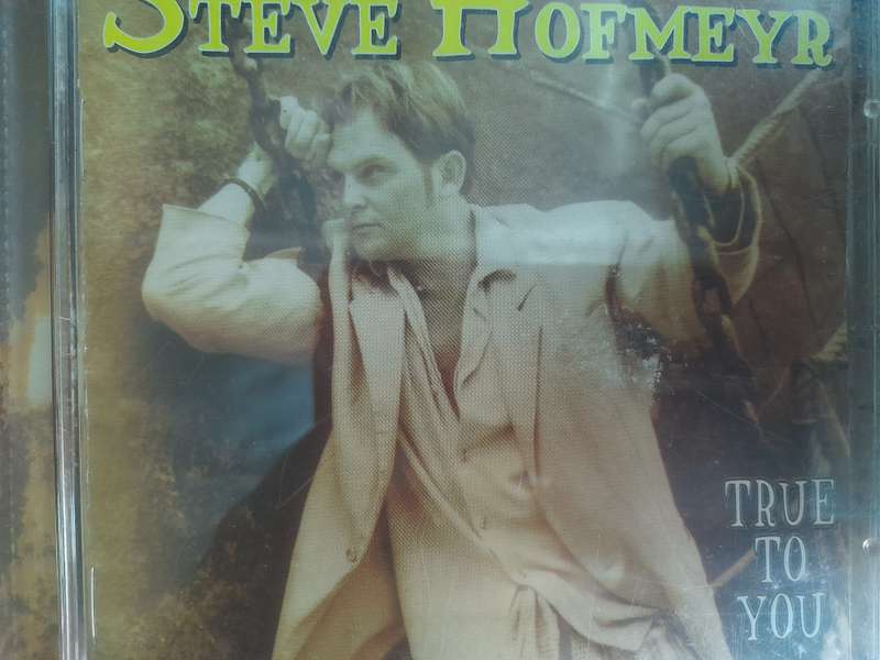 Steve Hofmeyr - True to you