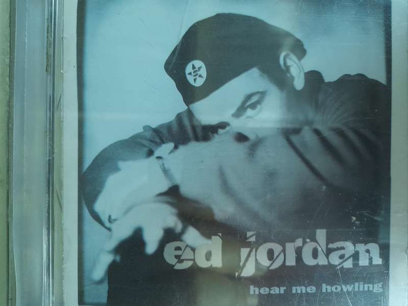 Ed Jordan - Hear me Howling