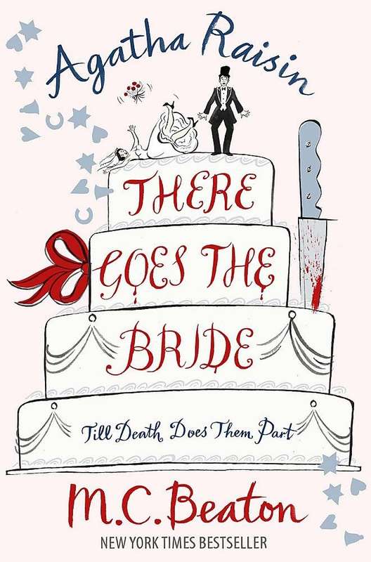 THERE GOES THE BRIDE author MC Beaton