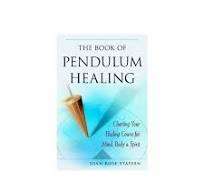 The Book Of Pendulum Healing
