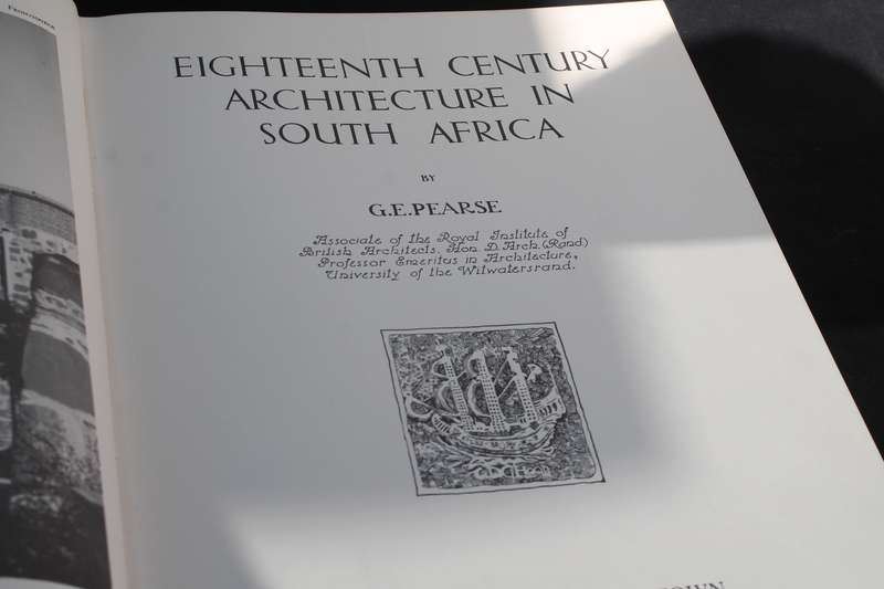 Eighteen Century Architecture In South Africa G E Pearse