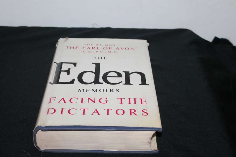 the Eden Memoirs Facing the Dictators