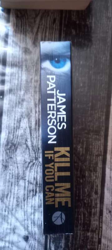 Kill Me If You Can by James Patterson