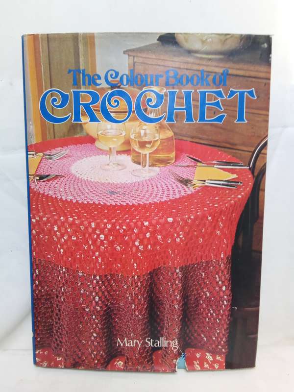 The Color Book of Crochet - Mary Stalling