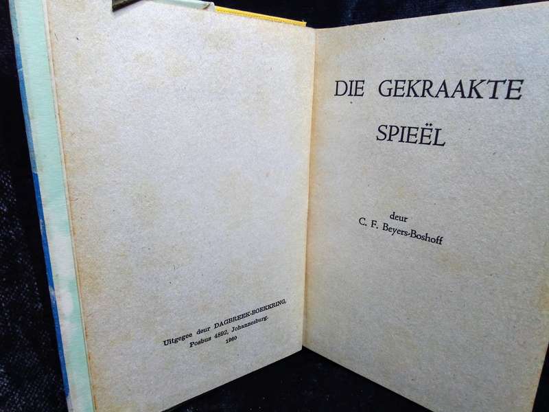 Die gekraakte spieël  C F Beyers-Boshoff