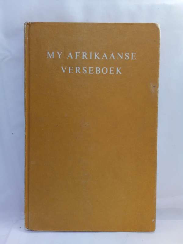 My Afrikaanse Verseboek - M.A. Basson, D.J. Opperman, E. Stumpf