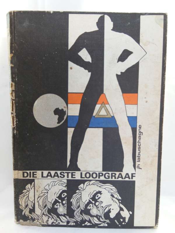 Die Laaste Loopgraaf - J.H.Labuschagne