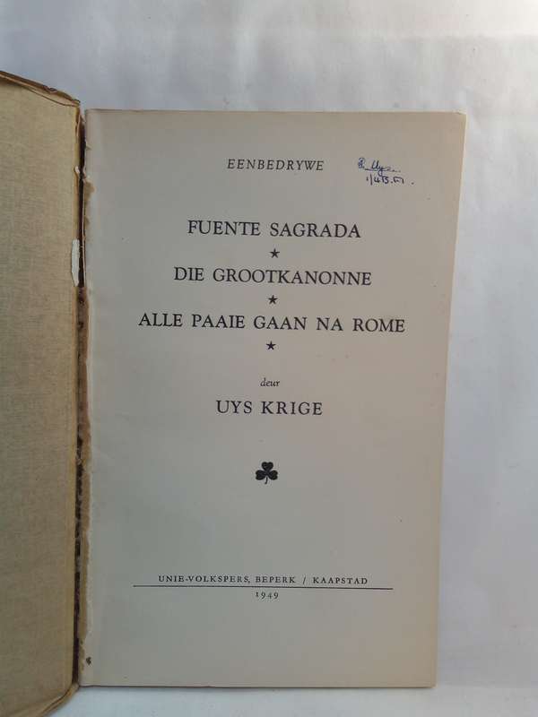 Alle Paaie Gaan na Rome - Eenbedrywe Deur Uys Krige