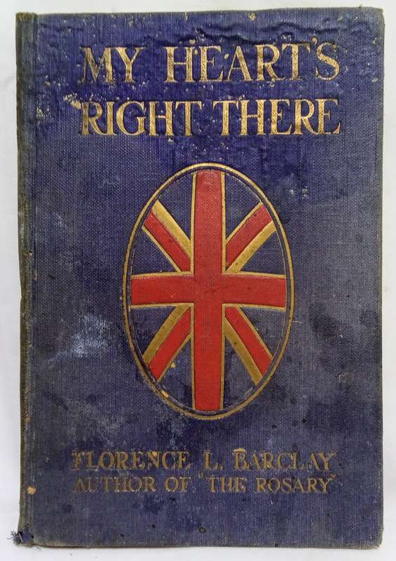 My Heart's Right There - Florence L Barclay 1915