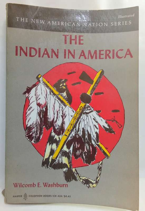 The Indian in America by Wilcomb e. Washburn (1975, Softcover)