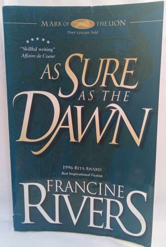 As Sure as the Dawn - Francine Rivers