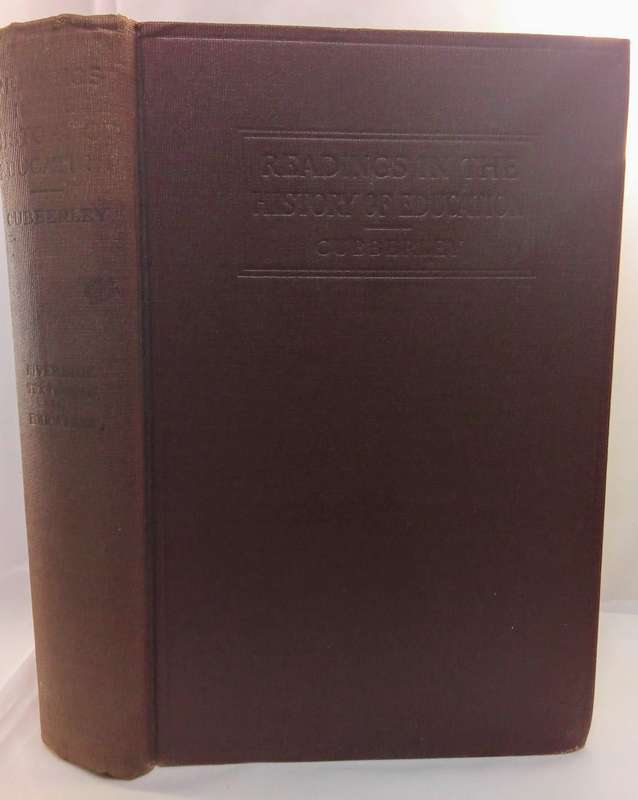 Readings in the history of education - Cubberley, Ellwood Patterson