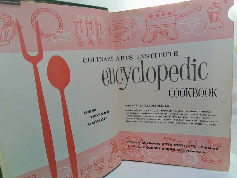 Culinary Arts Institute Encyclopedic Cookbook -- New Revised edition 1959