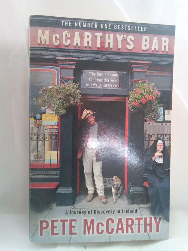 McCarthy's Bar: A Journey of Discovery in Ireland by Pete McCarthy  Travel Memoir Treasure