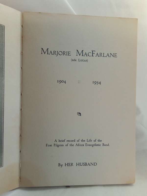 Marjorie MacFarlane 1904-1934 - by her husband.