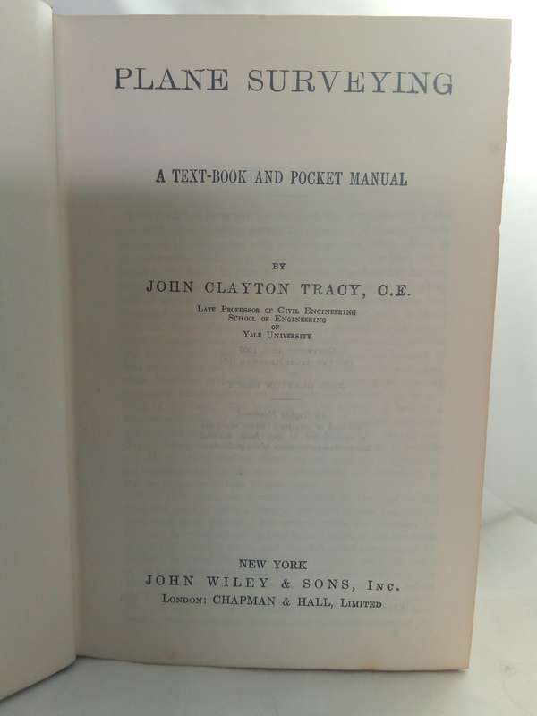 Plane Surveying: A Text-book and Pocket Manual Book by John C. Tracy