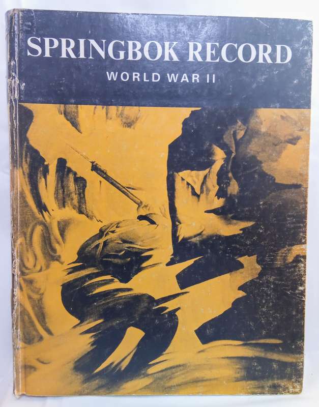 SPRINGBOK RECORD World War II Compiled and Edited Harry Klein 1946 S A Military Saffes SADF WW2