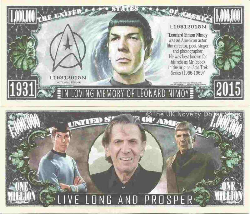 IN LOVING MEMORY OF LEONARD NIMOY MILLION DOLLAR NOVELTY  BILL
