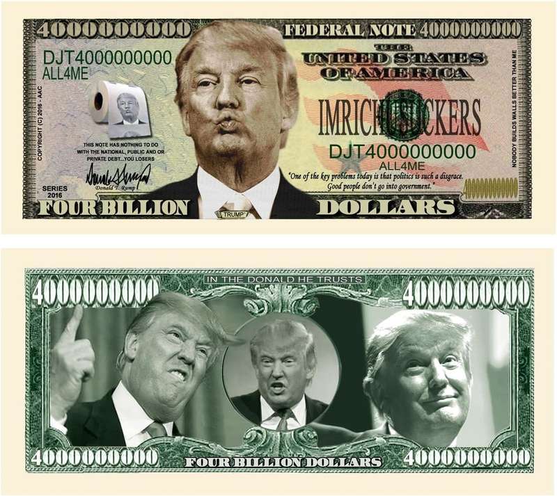 DONALD TRUMP FOUR BILLION DOLLAR NOVELTY BILL