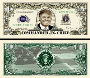 DONALD TRUMP COMMANDER IN CHIEF MILLION DOLLAR NOVELTY BILL