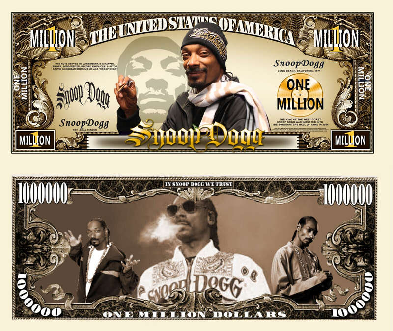 SNOOP DOG  MILLION DOLLAR NOVELTY BILL