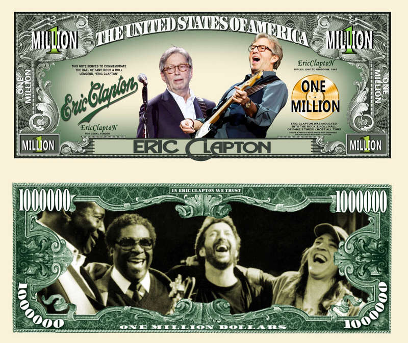 ERIC CLAPTON MILLION DOLLAR NOVELTY  BILL